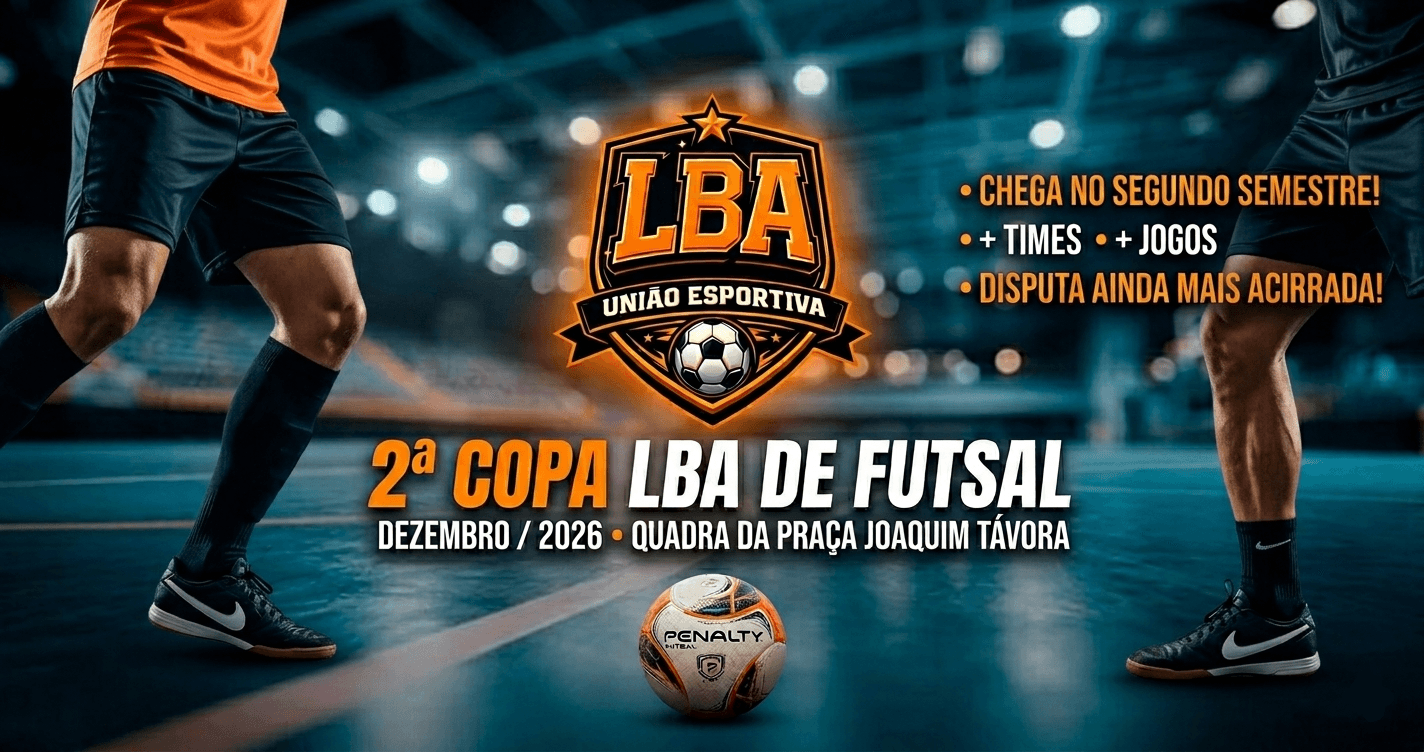 2ª Copa de Futsal LBA 2026 — Edição final de ano está confirmada!